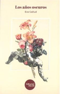 los años oscuros-eva gallud jurado-9788494894060