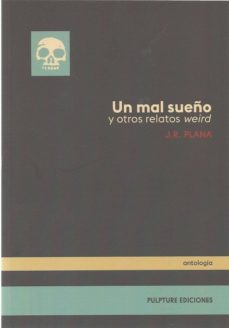 un mal sueño-j.r. plana-9788494995460