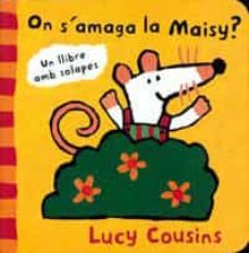 on s amaga la maysi?-lucy cousins-9788495040060