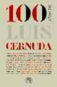 100 años de luis cernuda: actas del simposio internacional celebr ado en mayo de 2002 en la residencia de estudiantes de madrid y en el paraninfo de la universidad de sevilla-9788495078360