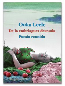 de la embriaguez desnuda. poesia reunida-9788495140760