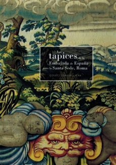 los tapices de la embajada de españa ante la santa sede, roma-9788495265760