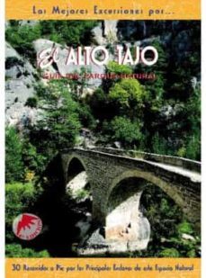 el alto tajo   las mejores excursiones (4ª ed)-9788495368560