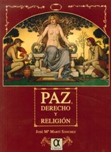 paz derecho y religion-jose mª marti sanchez-9788495414960