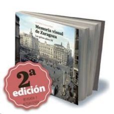 memoria visual de zaragoza.los grises años 50-9788495490360