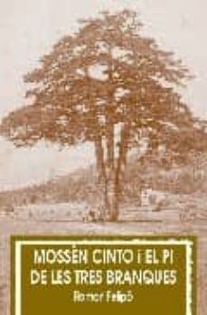 mossen cinto i el pi de les tres branques-ramon felipo-9788495559760