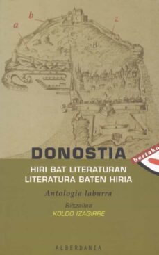 donostia: hiri bat literaturan-literatura baten hiria (antologia laburra)-9788495589460