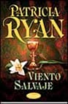 viento salvaje-patricia ryan-9788495752260