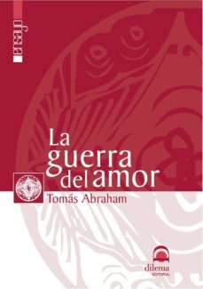 guerra del amor, la (ebook)-tomas abraham-2910020255688