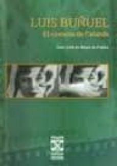 luis buñuel: el cineasta de calanda-juan julio de debajo de palos-9788496186460