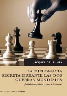 la diplomacia secreta durante las dos guerras mundiales-9788496326460