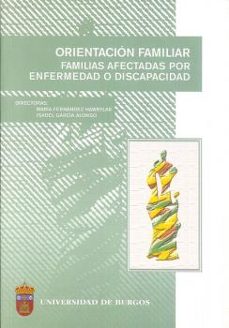 orientacion familiar. familias afectadas por enfermedad o discapa cidad-maria fernandez hawrylak-9788496394360