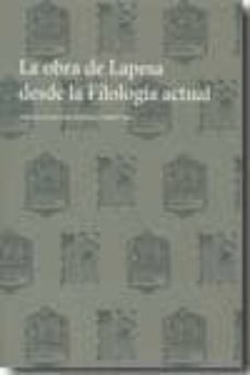 la obra de lapesa desde la filologia actual-rafael cano-9788496411760