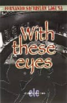 with these eyes-fernando sacristan laguna-9788496417960