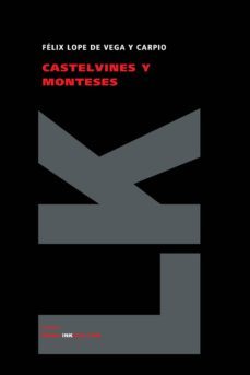 monteses y castelvines (color)-felix lope de vega-9788496428560