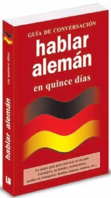 hablar aleman en quince dias (guia de conversacion)-9788496445260