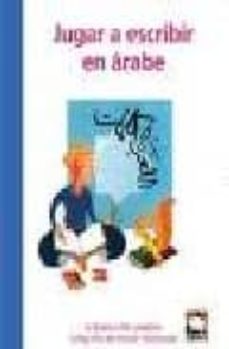 jugar a escribir en arabe-p. briere-ch. lamblin-9788496483460