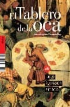 el tablero de la oca: juego, figuracion, simbolo-9788496822160