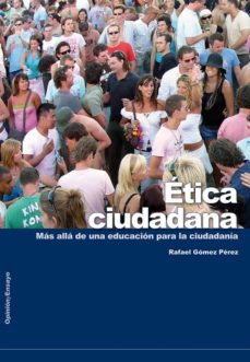 etica ciudadana. mas alla de una educacion para la ciudadania (ebook)-9788496899360