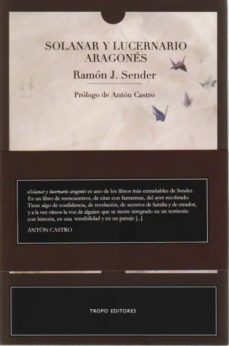 solanar y lucernario aragones-ramon j. sender-9788496911260