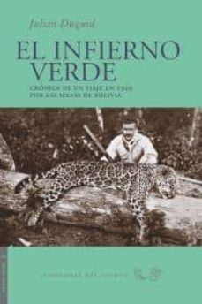el infierno verde-julian duguid-9788496964860