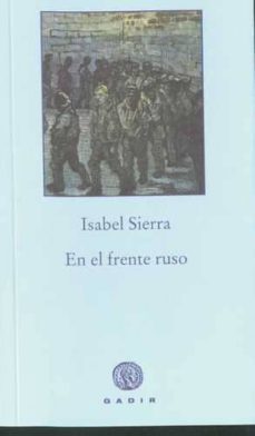 en el frente ruso-isabel sierra-9788496974760