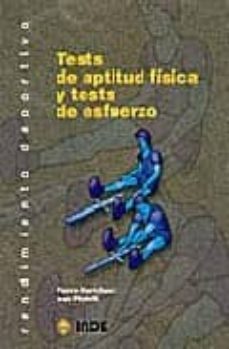 tests de aptitud fisica y tests de esfuerzo: rendimiento deportiv o-pierre harichaus-jean medelli-9788497290760
