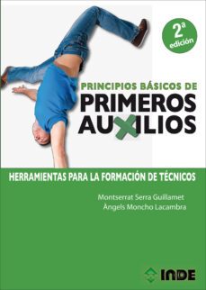 principios basicos de primeros auxilios 2 ª edicion-montserrat serra guillamet-angels moncho lacambra-9788497293860