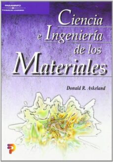 ciencia e ingenieria de los materiales-donald r. askeland-9788497320160