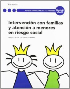intervencion con familias y atencion a menores en riesgo social-inmaculada delgado linares-9788497328760