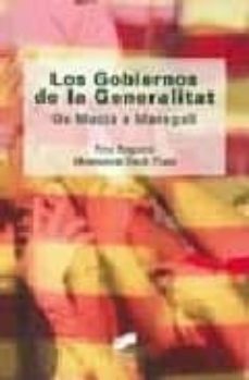 los gobiernos de la generalitat: de macia a maragall-pere anguera-montserrat duch plana-9788497565660