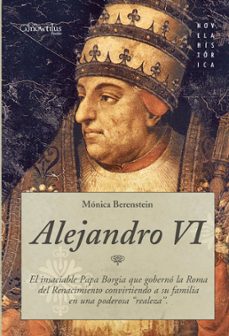 alejandro vi (ebook)-monica berenstein-9788497633260