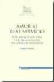 amor al real servicio-ezequiel abasolo-9788497683760