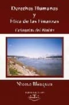 derechos humanos y etica de las finanzas: coloquios del bio bio-9788497702560