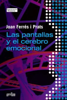 las pantallas y el cerebro emocional (ebook)-9788497848060