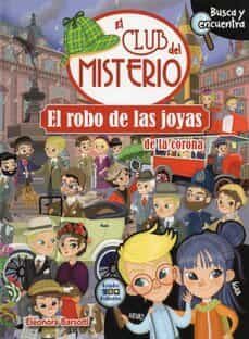 el robo de las joyas de la corona. el club del misterio (busca y encuentra)-eleonora barsotti-9788497869560
