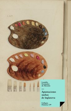 apuntaciones sueltas de inglaterra (ebook)-leandro fernandez de moratin-9788498160260
