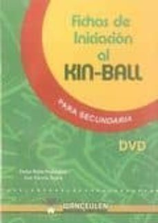 fichas de iniciacion al kin-ball para secundaria (dvd)-pedro rojas pedregosa-9788498239560