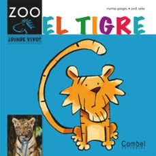 el tigre (¿donde vivo?)-montserrat ganges-9788498256260