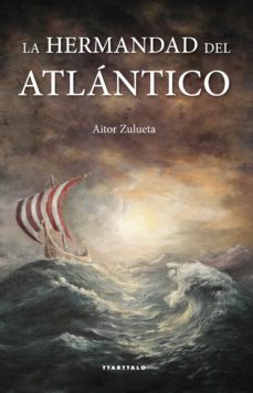la hermandad del atlantico (ebook)-aitor zulueta-9788498433760