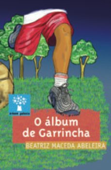 o album de garrincha (ebook)-beatriz maceda abeleira-9788498658460