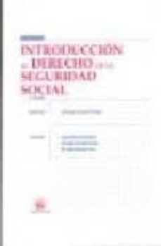 introduccion al derecho de la seguridad social (2ª ed.)-9788498762860