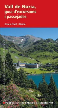 vall de nuria: guia de passejades i excursions-9788498834260