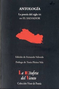 antologia: la poesia del siglo xx en el salvador-9788498950960