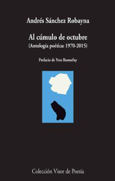 al cúmulo de octubre-andres sanchez robayna-9788498959260