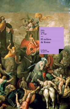 el esclavo de roma (ebook)-felix lope de vega y carpio-9788498976960