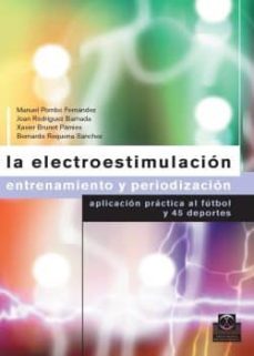 la electroestimulacion. entrenamiento y periodizacion (color) (ebook)-joan rodriguez barnada-manuel et al. pombo fernandez-9788499102160