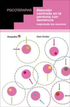 atencion centrada en la persona con demencia-dawn brooker-9788499214160