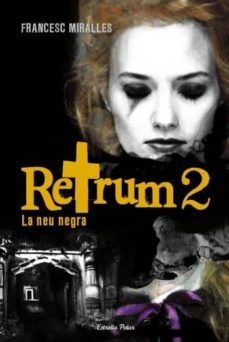 retrum 2. la neu negra-9788499324760