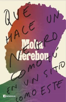 que hace un negro como tu en un sitio como este (ebook)-moha gerehou-9788499429960